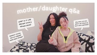 MOTHER/DAUGHTER Q&A | what it's like having a young mom & not being an only child anymore