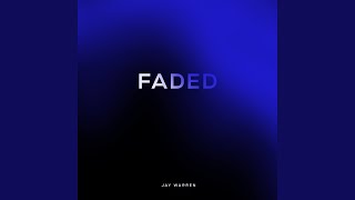 Faded