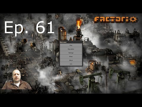 Factorio 0.17 - Episode 61 - Let's Play - First Playthrough