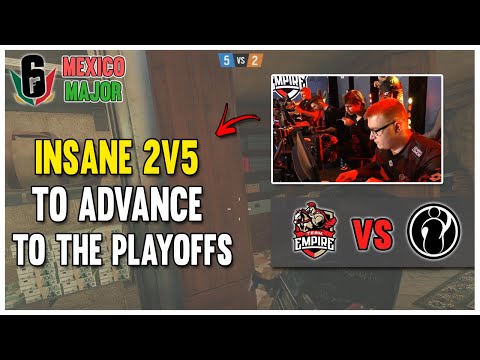 EMPIRE WINNING 2v5 IN THE LAST ROUND - SMGs ON FIRE 🔥🔥 | R6 MEXICO MAJOR HIGHLIGHTS | BEST OF SIEGE