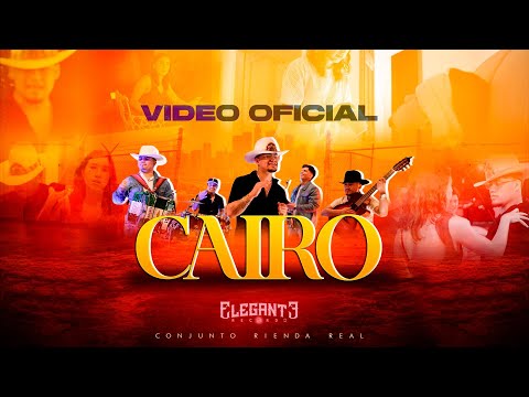 Cairo - Conjunto Rienda Real (Video Oficial)