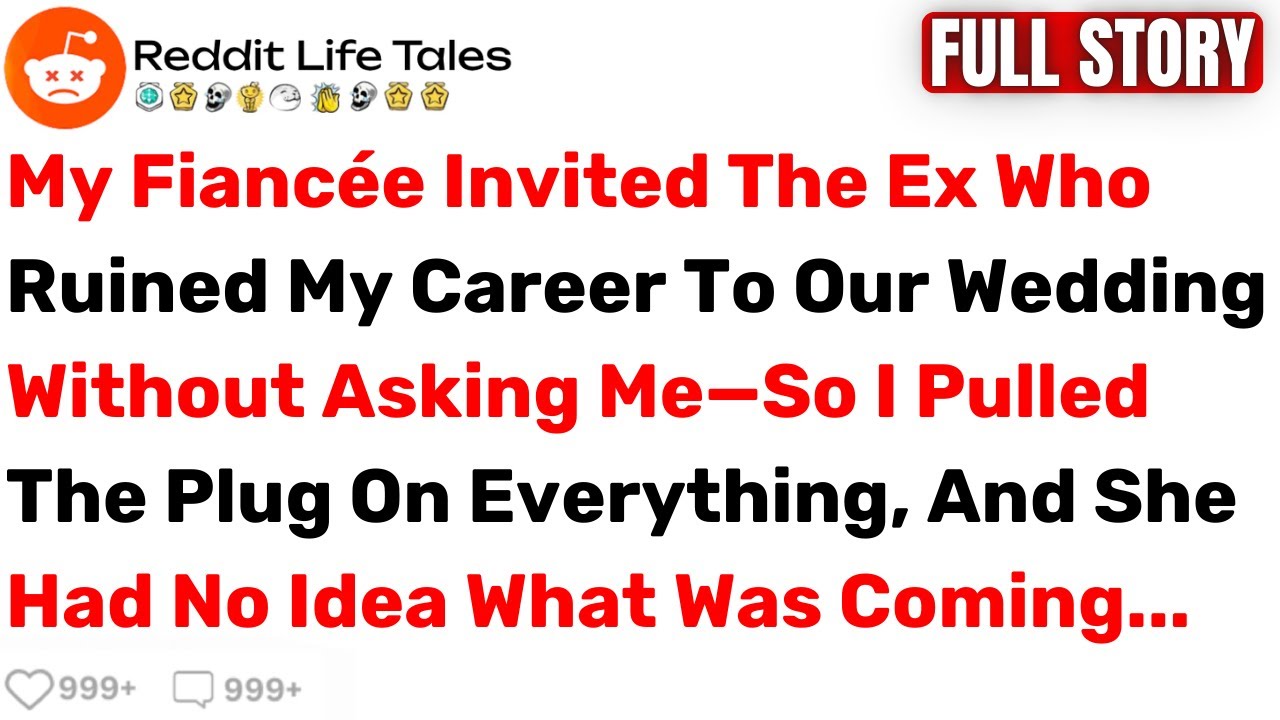My Fiancée Invited The Ex Who Ruined My Career To Our Wedding Without... - Best Reddit Stories
