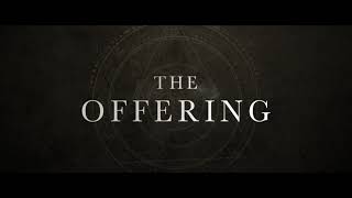 The Offering - Spot 30