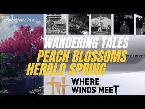 Peach Blossoms Herald Spring & Antique 1 - Wandering Tales Quest【Where Winds Meet】