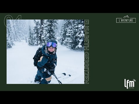 Episode 4. Elisabeth Gerritzen, freerideuse