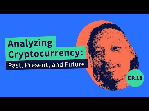 Decred Assembly - Ep18 - Analyzing Cryptocurrency: Past, Present, and Future