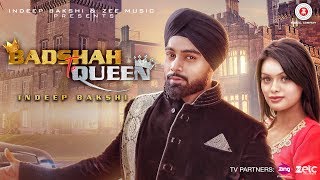 Badshah Te Queen - Indeep Bakshi | Sonyaa | Jay K