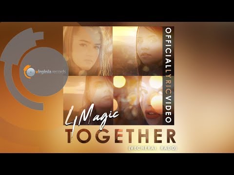 4Magic - Together (Vecherai, Rado)(by Monoir)(Official Lyric Video)