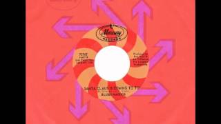 Blues Magoos – “Santa Claus Is Coming To Town” (Mercury) 1967