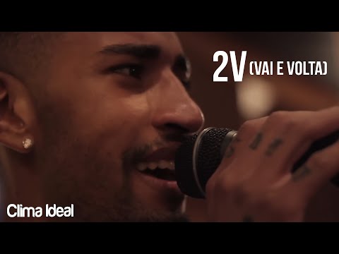 Grupo Clima Ideal - 2V (Vai e Volta) Ao Vivo