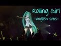 [Eng Sub] Rolling Girl - Vocaloid - Hatsune Miku ...