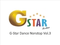 G Star Dance Nonstop Vol 3