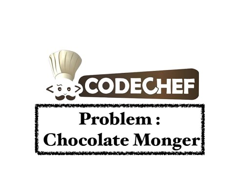 Chocolate Monger Problem Code Chef Daily Coding Problem Java Code