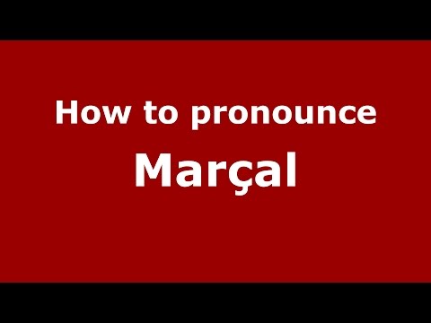 How to pronounce Marçal (Spanish/Argentina) - PronounceNames.com