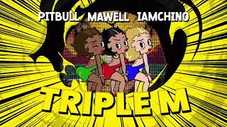 Pitbull, Mawell, Iamchino - Triple M Remix (Visualizer)