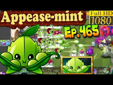 Plants vs. Zombies 2 - APPEASE-MINT - Quest, Max level Quest (Ep.465)