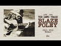 Blaze Foley - Cold, Cold World (Official Audio)