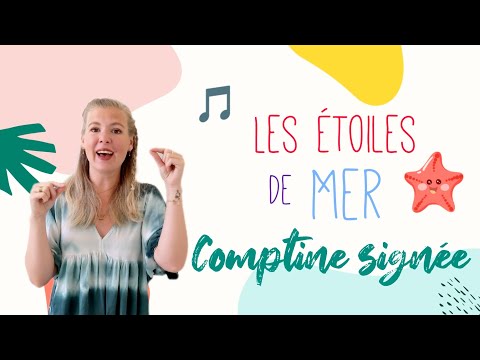 Les comptines de Pauline - Les étoiles de mer (comptine signée)