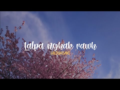 Duhsaki - Lalpa nghak rawh lyrics
