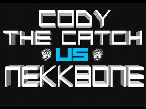 Cody The Catch vs Nekkbone