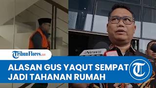 KPK Ungkap Alasan Kesehatan Jadi Pertimbangan Penahanan Rumah Gus Yaqut sebelum ke Rutan