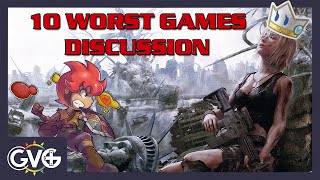 10 of the WORST Games We've Ever Played - DISCUSSION