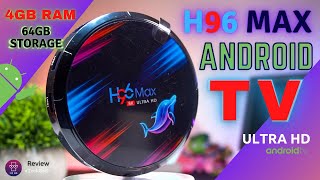 BEST ANDROID MEDIA 📺 BOX | H96 MAX ANDROID SMART TV | 4GB RAM & 64GB STORAGE | Budget 4K UHD-REVIEW