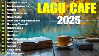 Download lagu Lagu Akustik Cafe Santai 2025 | Akustik Lagu Indonesia | Musik Cafe Enak Didengar Buat Santai mp3