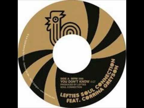 Lefties Soul Connection ft. Corrina Greyson - You Don't Know