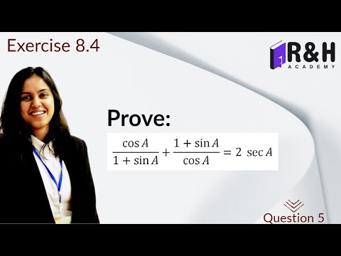 Prove (cos A/1+sin A)+ (1+sin A/cos A)=2 sec A | Exercise 8.4 Q5 part(ii)