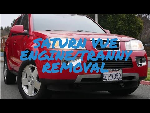 Saturn vue 3.5 Engine transmission removal/Procedure how to/Quickest and easiest