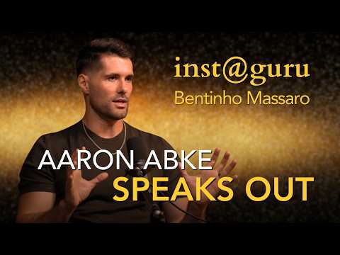 Inst@Guru: Bentinho Massaro Ep 8 - Aaron Abke "Behind the Mask"