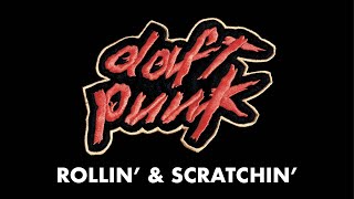 Daft Punk - Rollin' and Scratchin' (Official Audio)