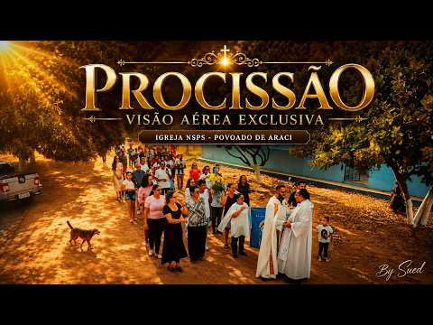 🎥 PROCISSÃO EM ARACI | VISÃO AÉREA EXCLUSIVA DA FÉ E DEVOÇÃO 🙏🚁