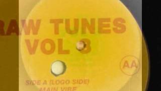 Raw Tunes Vol 3 - Main Vibe (Big Apple Mix)