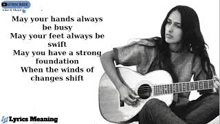 Joan Baez - Forever Young | Lyrics Meaning