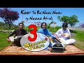 Da Tora Shpa Da Keena Walah Ka Dey Pregdam Koor Ta Ba Nazi Nazi Nawaz Afridi
