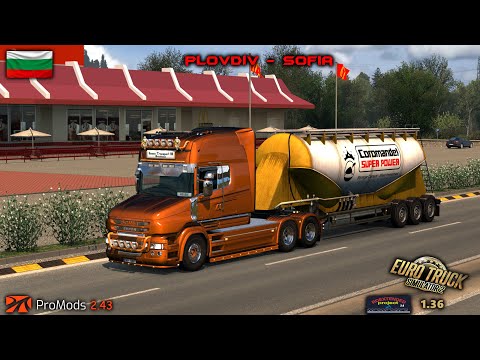 ETS2 1.36 I My Trucking Diary - Ep #284 I Plovdiv - Sofia I PM 2.43 I RoEx 2.4