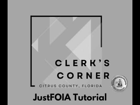 Clerk's Corner - JustFOIA Tutorial