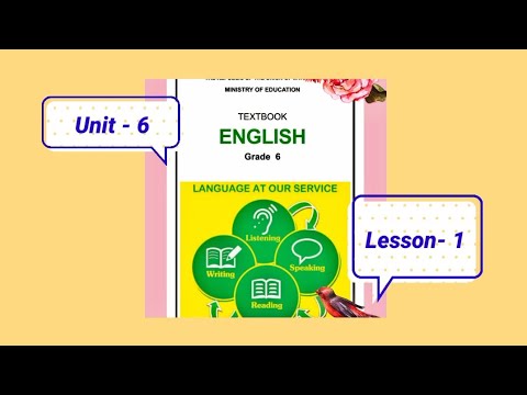 Grade - 6, {Unit - 6, Lesson - 1}, Listening @eela-excellentenglish