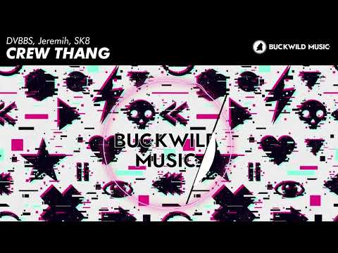 DVBBS, Jeremih, SK8 - Crew Thang