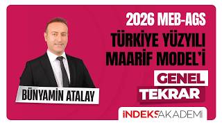 1 - 2026 MEB AGS - GENEL TEKRAR - Türkiye Yüzyılı Maarif Model'i - I -