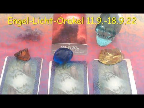 Engel-Licht-Orakel 11.9.-18.9.22
