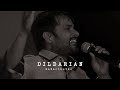 Dildarian Amrinder Gill Slowed Reverb 𝐒𝐨𝐥𝐨𝐬𝐭𝐡𝐞𝐭𝐢𝐜