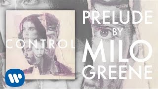 Milo Greene - Prelude (Official Audio)