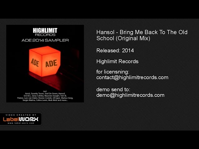 Hansol - Bring Me Back To The Old School (Original Mix)