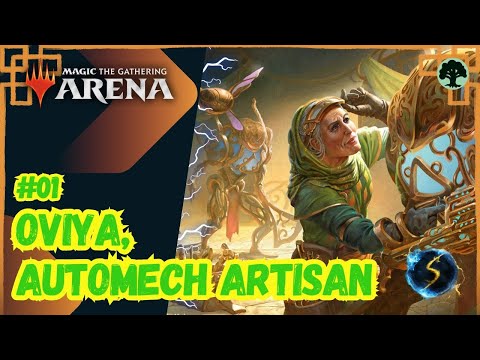It's Showtime: Oviya, Automech Artisan🌲#01 - MTG Arena - Historic Brawl