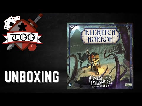Eldritch Horror: Under the Pyramids Board Game Unboxing