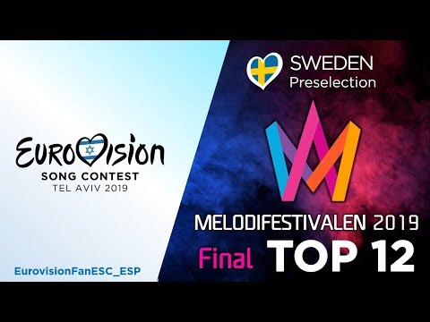 Melodifestivalen 2019 - Top 12 (Finalen)