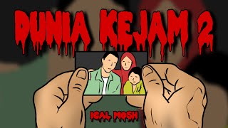 Dunia Kejam 2 - Ical Mosh (Official Lyrics Video)